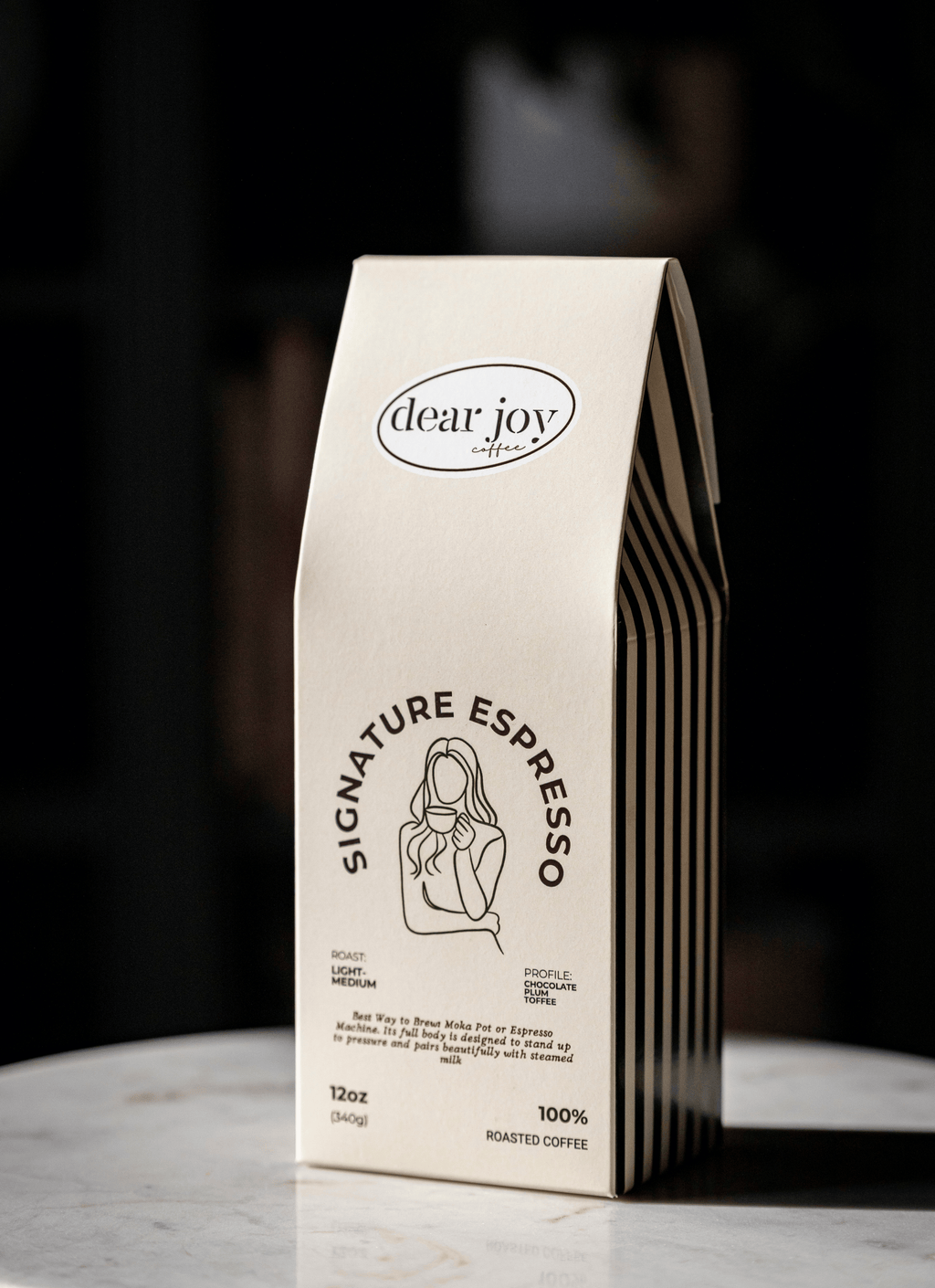 Dear Joy Signature Espresso